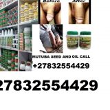 MUTUBA SEED AND OIL PENIS ENLARGEMENT +27832554429