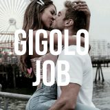 Free join in gigolo job for better income!!!